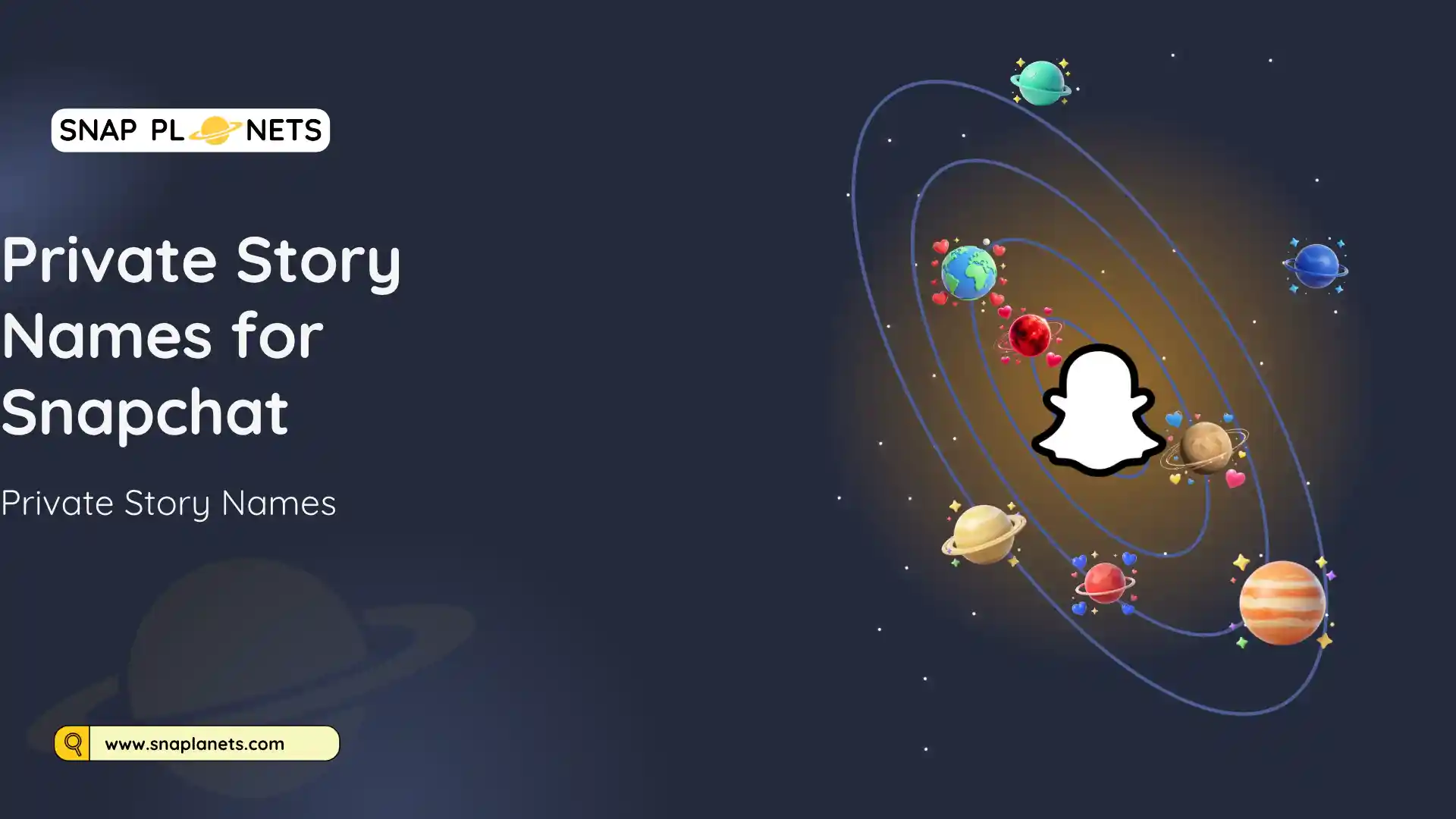 Private Story Names for Snapchat