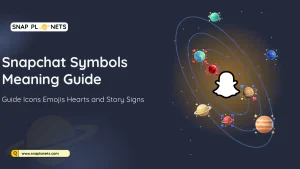 Snapchat Symbols Meaning Guide Icons Emojis Hearts and Story Signs