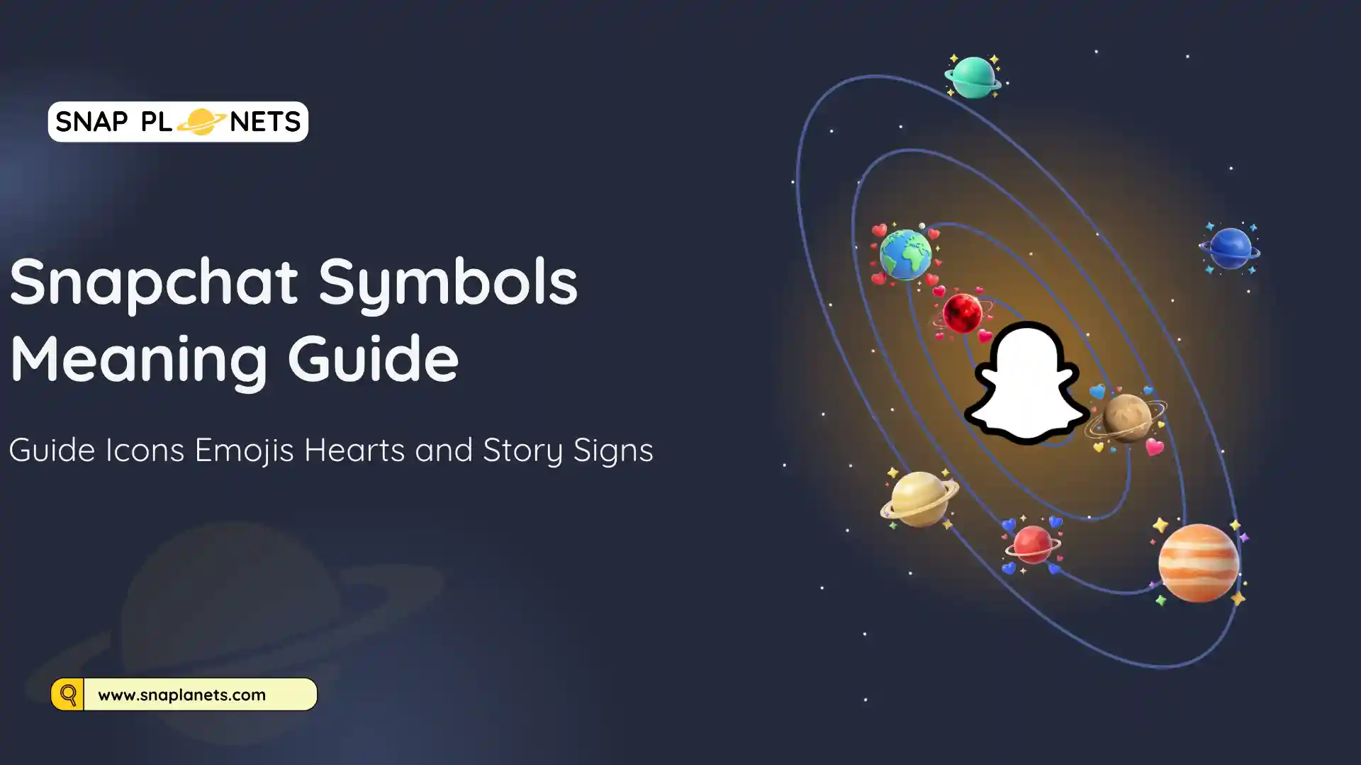 Snapchat Symbols Meaning Guide Icons Emojis Hearts and Story Signs